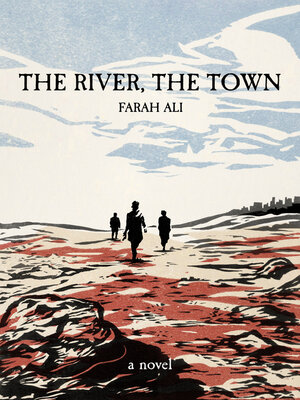 cover image of The River, the Town